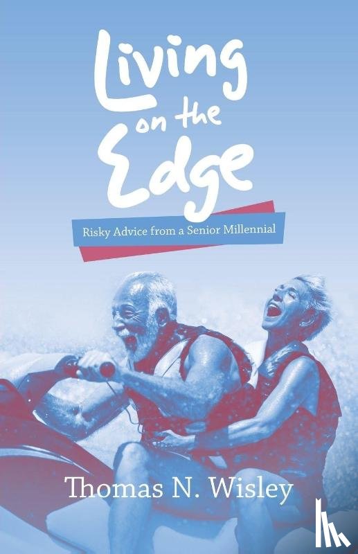 Wisley, Thomas N - Living on the Edge