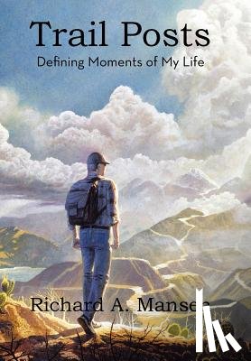 Mansen, Richard a - Trail Posts