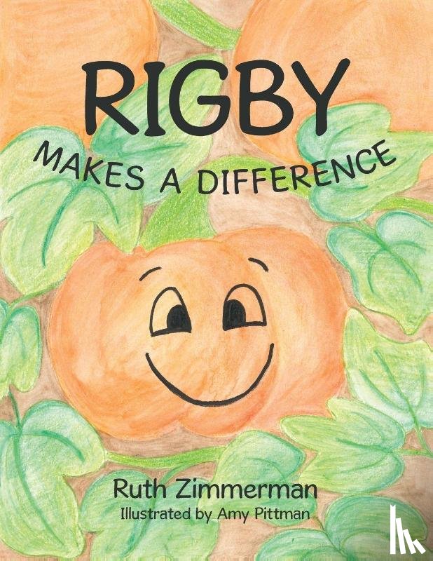 Zimmerman, Ruth - Rigby Makes a Difference
