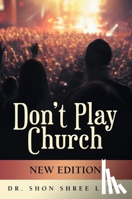 Lewis, Dr Shon Shree - Don't Play Church