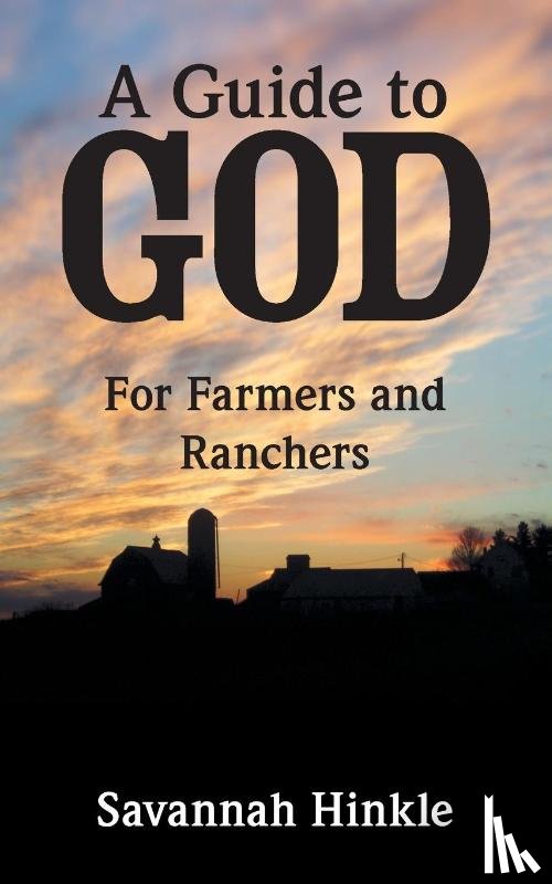 Hinkle, Savannah - A Guide to God