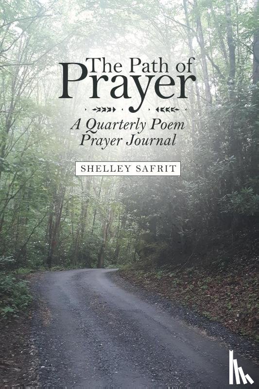 Safrit, Shelley - The Path of Prayer