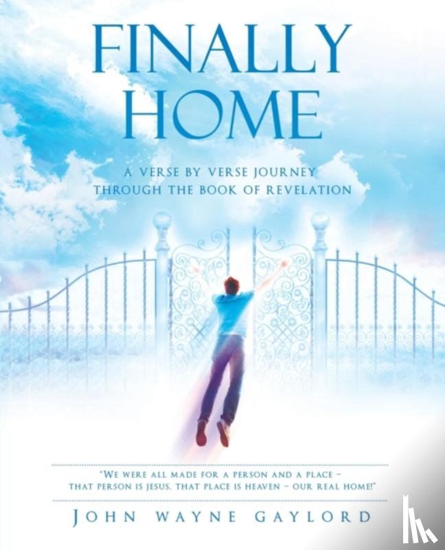 Gaylord, John Wayne - Finally Home