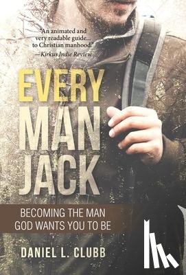 Clubb, Daniel L - Every Man Jack