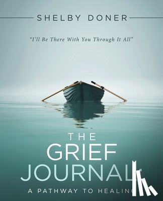 Doner, Shelby - The Grief Journal
