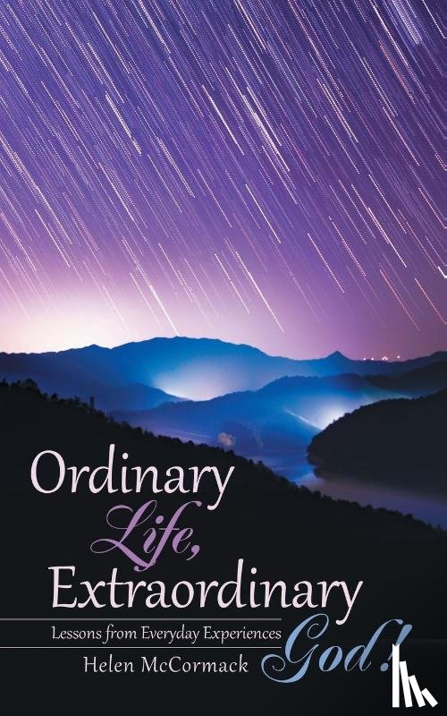 McCormack, Helen - Ordinary Life, Extraordinary God!