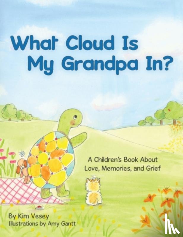 Vesey, Kim - What Cloud Is My Grandpa In?