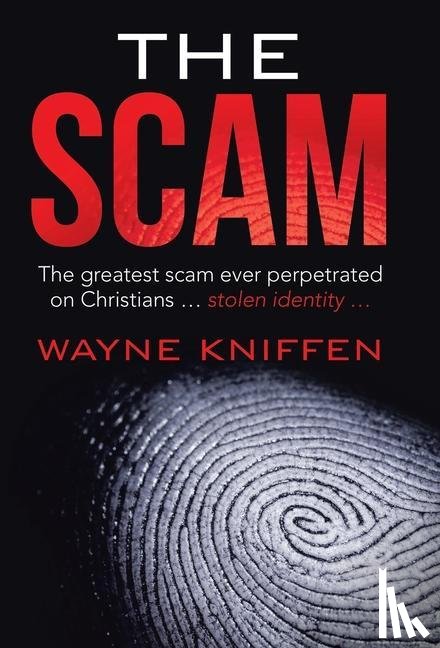 Kniffen, Wayne - The Scam