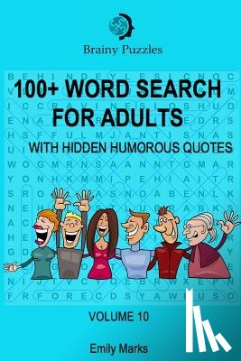 Marks, Emily - 100+ Word Search for Adults: With Hidden Humorous Quotes