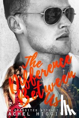 Higginson, Rachel - The Difference Between Us