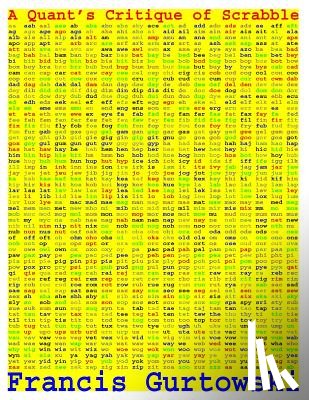 Gurtowski, Francis - A Quant's Critique of Scrabble