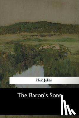 Bicknell, Percy Favor - The Baron's Sons