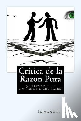 Kant, Immanuel - Critica de la Razon Pura (Spanish) Edition