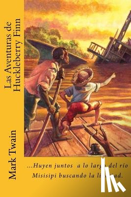 Twain, Mark - Las Aventuras de Huckleberry Finn (Spanish) Edition