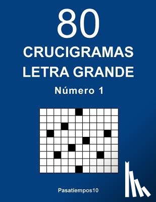 Pasatiempos10 - 80 Crucigramas Letra Grande - N. 1