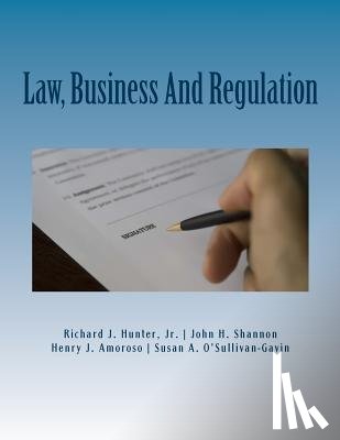 Shannon, John H. - Law, Business And Regulation: A Managerial Perspective