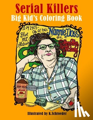 Schroeder, K. - Serial Killers: Adult Coloring Book