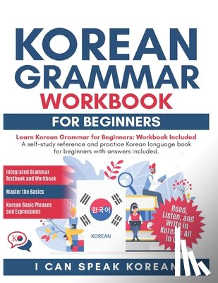Cho, Yun Jong - I Can Speak Korean For Beginners: I Can Speak Korean For Beginners