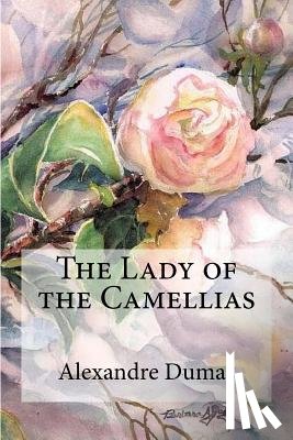 Dumas, Alexandre - The Lady of the Camellias