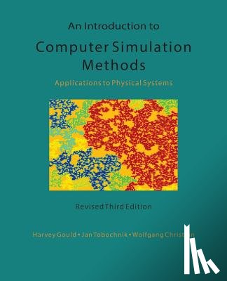 Tobochnik, Jan, Christian, Wolfgang, Gould, Harvey - An Introduction to Computer Simulation Methods