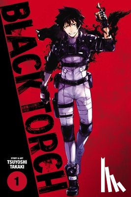 Takaki, Tsuyoshi - Black Torch, Vol. 1