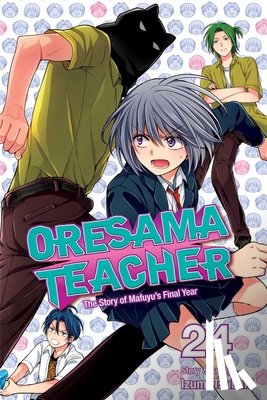Izumi Tsubaki - Oresama Teacher, Vol. 24