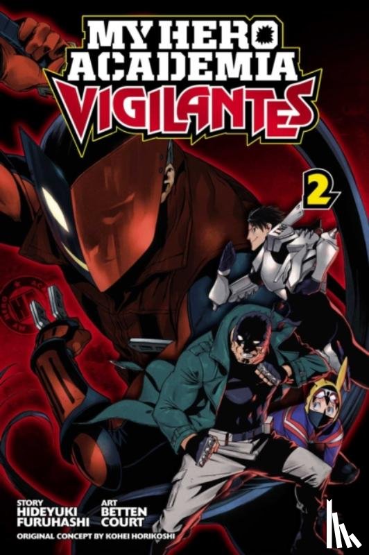 Furuhashi, Hideyuki - My Hero Academia: Vigilantes, Vol. 2