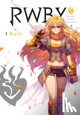Rooster Teeth Productions, Oum, Monty - RWBY: Official Manga Anthology, Vol. 4