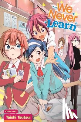 Tsutsui, Taishi - We Never Learn, Vol. 2