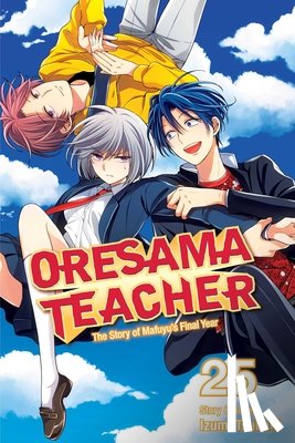 Tsubaki, Izumi - Oresama Teacher, Vol. 25