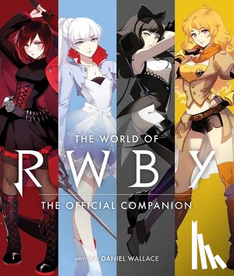 Wallace, Daniel - The World of RWBY