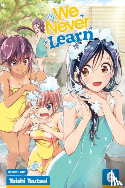 Tsutsui, Taishi - We Never Learn, Vol. 6