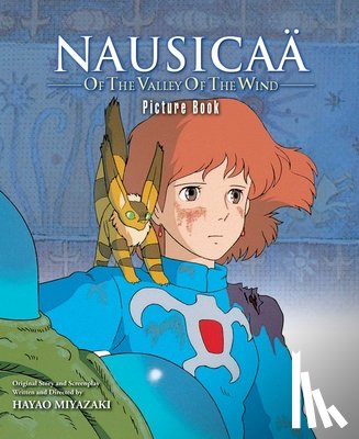 Miyazaki, Hayao - Nausicaa of the Valley of the Wind Picture Book
