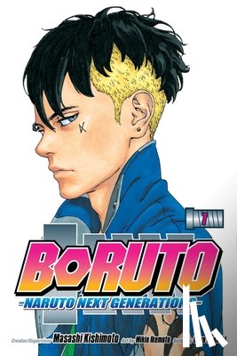 Kishimoto, Masashi, Kodachi, Ukyo - Boruto: Naruto Next Generations, Vol. 7