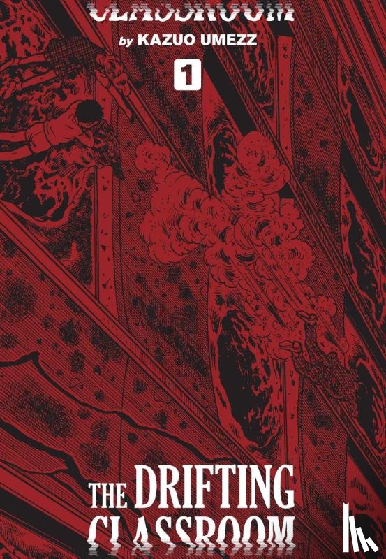 Umezz, Kazuo - Drifting Classroom: Perfect Edition, Vol. 1