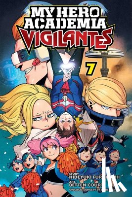 Furuhashi, Hideyuki - My Hero Academia: Vigilantes, Vol. 7