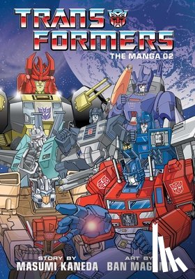 Kaneda, Masumi - Transformers: The Manga, Vol. 2