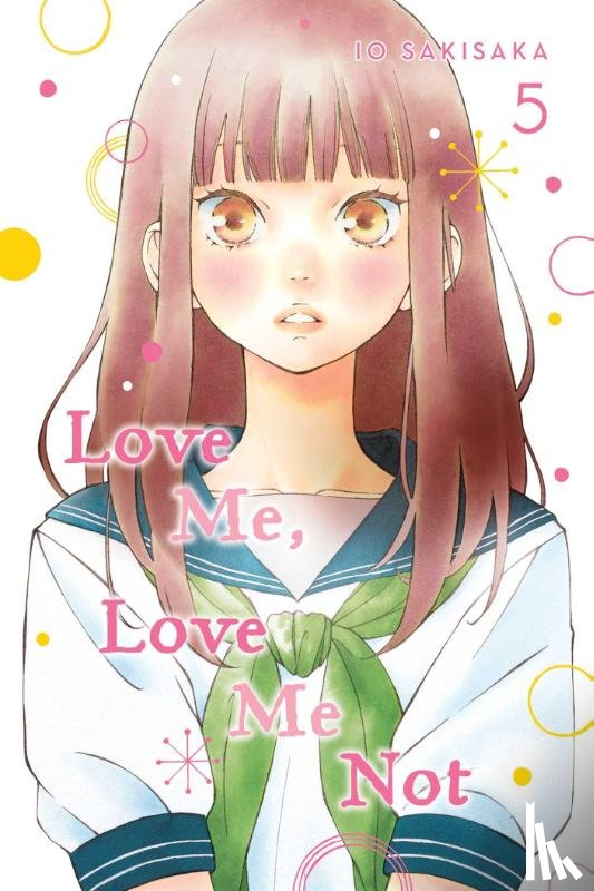 Sakisaka, Io - Love Me, Love Me Not, Vol. 5