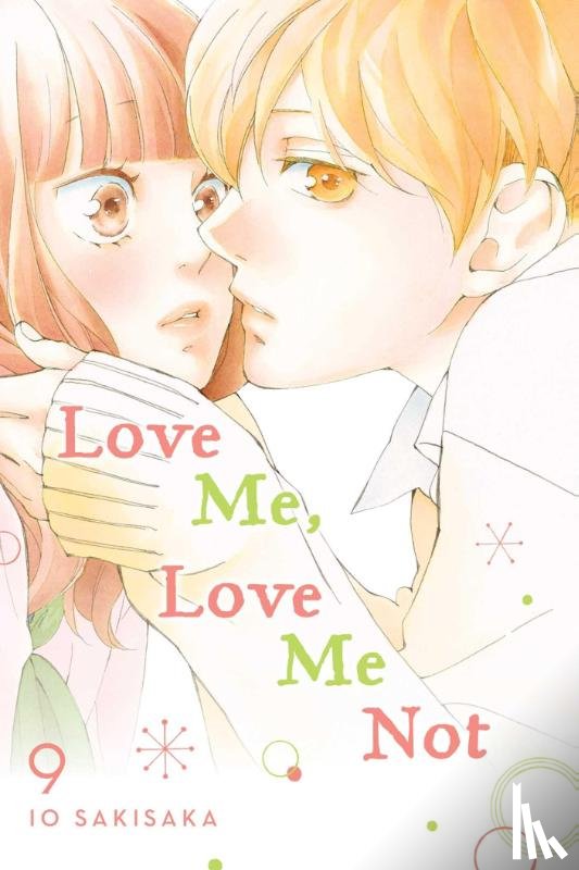 Sakisaka, Io - Love Me, Love Me Not, Vol. 9