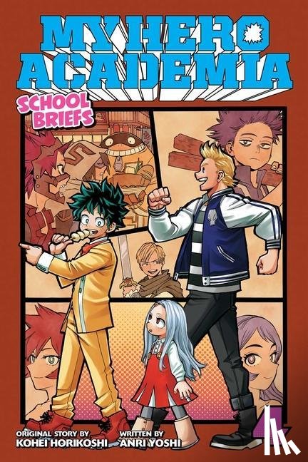 Horikoshi, Kohei, Yoshi, Anri - My Hero Academia: School Briefs, Vol. 4
