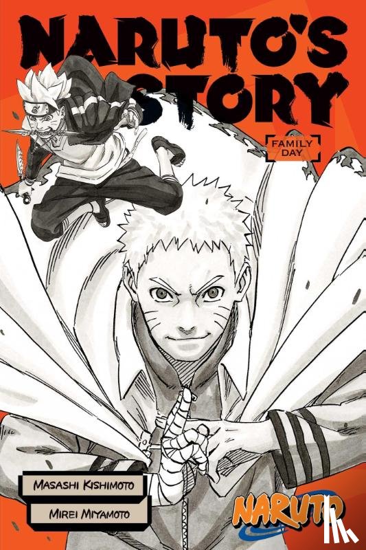 Kishimoto, Masashi, Miyamoto, Mirei - Naruto: Naruto's Story--Family Day