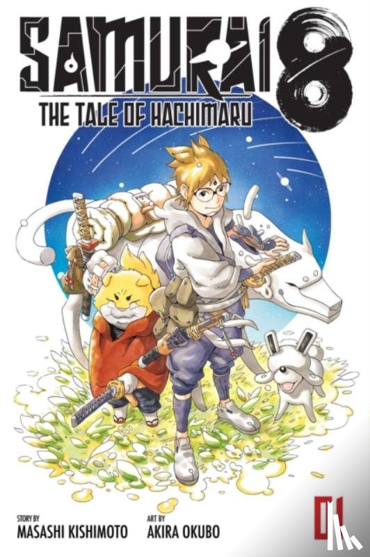 Kishimoto, Masashi - Samurai 8: The Tale of Hachimaru, Vol. 1