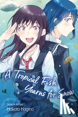 Hagino, Makoto - A Tropical Fish Yearns for Snow, Vol. 5
