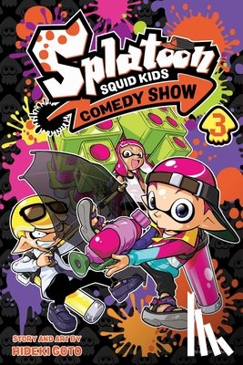 Goto, Hideki - Splatoon: Squid Kids Comedy Show, Vol. 3