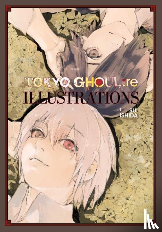Ishida, Sui - Tokyo Ghoul:re Illustrations: zakki