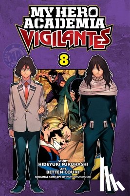 Furuhashi, Hideyuki - My Hero Academia: Vigilantes, Vol. 8