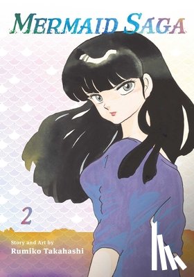 Takahashi, Rumiko - Mermaid Saga Collector's Edition, Vol. 2