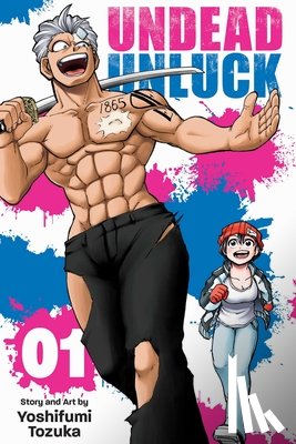 Tozuka, Yoshifumi - Undead Unluck, Vol. 1