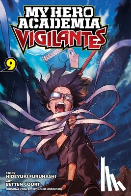 Furuhashi, Hideyuki - My Hero Academia: Vigilantes, Vol. 9