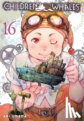 Umeda, Abi - Children of the Whales, Vol. 16
